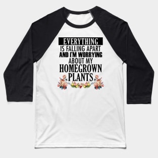 Worried About My Plants (black) Baseball T-Shirt